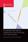 Image for Routledge international handbook of the sociology of art and culture