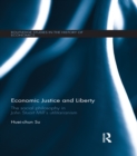 Image for Economic justice and liberty: the social philosophy in John Stuart Mill&#39;s utilitarianism