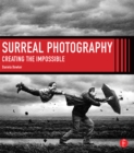 Image for Surreal Photography: Creating The Impossible
