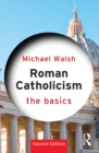 Image for Roman Catholicism: the basics