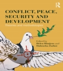 Image for Conflict, peace, security and development: theories and methodologies