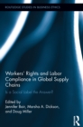 Image for Workers&#39; rights and labor compliance in global supply chains: is a social label the answer?