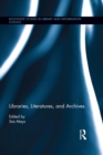 Image for Libraries, literatures, and archives