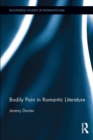 Image for Bodily pain in Romantic literature