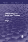 Image for Case Studies in Behaviour Therapy (Psychology Revivals)