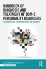 Image for Handbook of the diagnosis and treatment of DSM 5 personality disorders