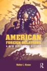 Image for American foreign relations: a new diplomatic history