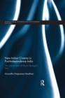 Image for New Indian cinema in post-independence India: the cultural work of Shyam Benegal&#39;s films