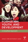 Image for Identity formation, youth, and development: a simplified approach