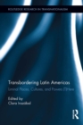 Image for Transbordering Latin Americas: liminal places, cultures, and powers here