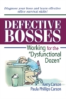 Image for Defective Bosses: Working for the &quot;Dysfunctional Dozen&quot;