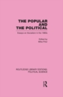 Image for The popular and the political: essays on socialism in the 1980s