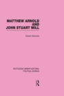 Image for Matthew Arnold and John Stuart Mill