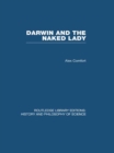 Image for Darwin and the naked lady: discursive essays on biology and art : v. 6