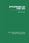 Image for Offspring of the Vic: a history of Morley College : v. 29