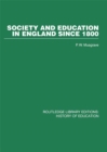 Image for Society and Education in England Since 1800