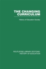 Image for The changing curriculum