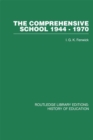 Image for The comprehensive school, 1944-1970: the politics of secondary school reorganization : v. 6