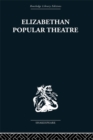 Image for Elizabethan popular theatre: plays in performance : 2