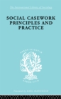 Image for Social casework: principles and practice