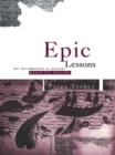 Image for Epic lessons: an introduction to ancient Didactic poetry.