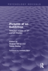 Image for Pictures at an exhibition: selected essays on art and art therapy