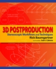 Image for 3D postproduction: stereoscopic workflows and techniques
