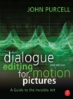 Image for Dialogue editing for motion pictures: a guide to the invisible art