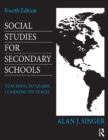 Image for Social studies for secondary schools: teaching to learn, learning to teach
