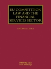 Image for EU competition law and the financial services sector