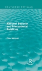 Image for National security and international relations