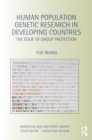 Image for Human population genetic research in developing countries: the issue of group protection