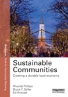 Image for Sustainable communities: creating a durable local economy