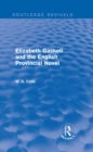Image for Elizabeth Gaskell and the English provincial novel