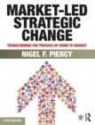 Image for Market-led strategic change: transforming the process of going to market