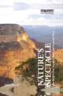 Image for Nature&#39;s spectacle: the world&#39;s first national parks and protected places