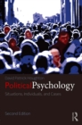 Image for Political psychology: situations, individuals, and cases