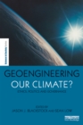 Image for Geoengineering our climate?: ethics, politics and governance