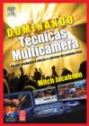 Image for Dominando Tecnicas Multicamera