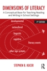 Image for Dimensions of literacy: a conceptual base for teaching reading and writing in school settings