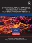 Image for Entrepreneurial knowledge, technology and the transformation of regions