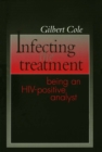 Image for Infecting the treatment: being an HIV-positive analyst