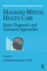 Image for Managed Mental Health Care: Major Diagnostic And Treatment Approaches