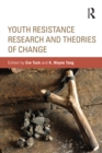 Image for Youth resistance research and theories of change