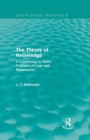 Image for The Theory of Knowledge (Routledge Revivals): A Contribution to Some Problems of Logic and Metaphysics