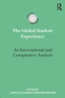 Image for The global student experience: an international and comparative analysis