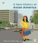 Image for A new history of Asian America