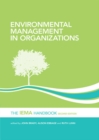 Image for Environmental management in organizations: the IEMA handbook