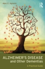 Image for Alzheimer&#39;s disease and other dementias: a practical guide