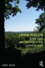 Image for John Nolen and the metropolitan landscape